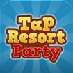 Tap Resort Party for Android